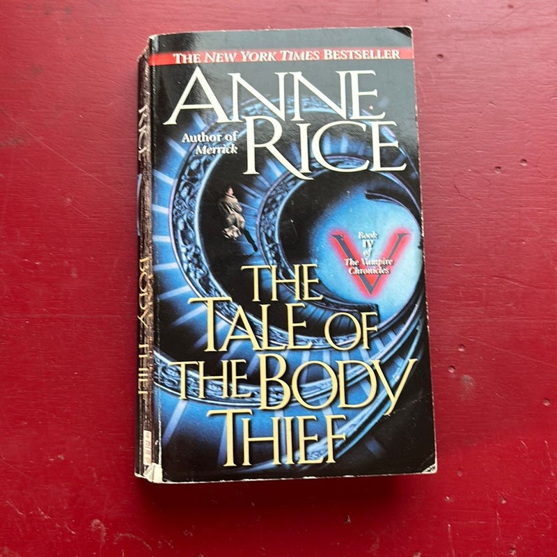 The tale of the body thief vampire Chronicles, book 4