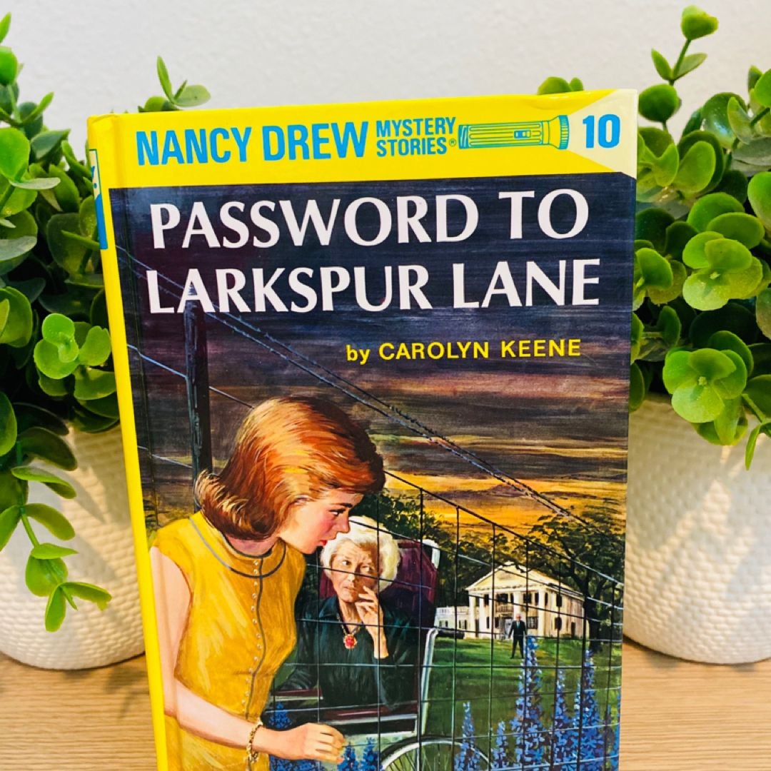 Nancy Drew 10: Password to Larkspur Lane