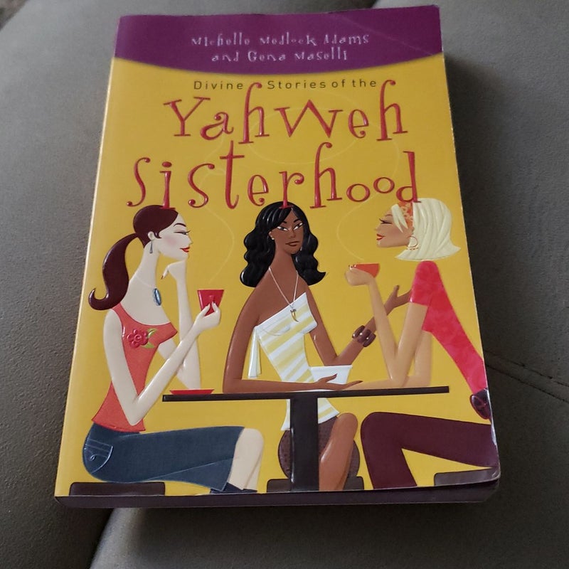 Divine Stories of the Yahweh Sisterhood