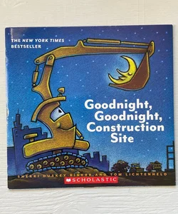 Goodnight, Goodnight, Construction Site 