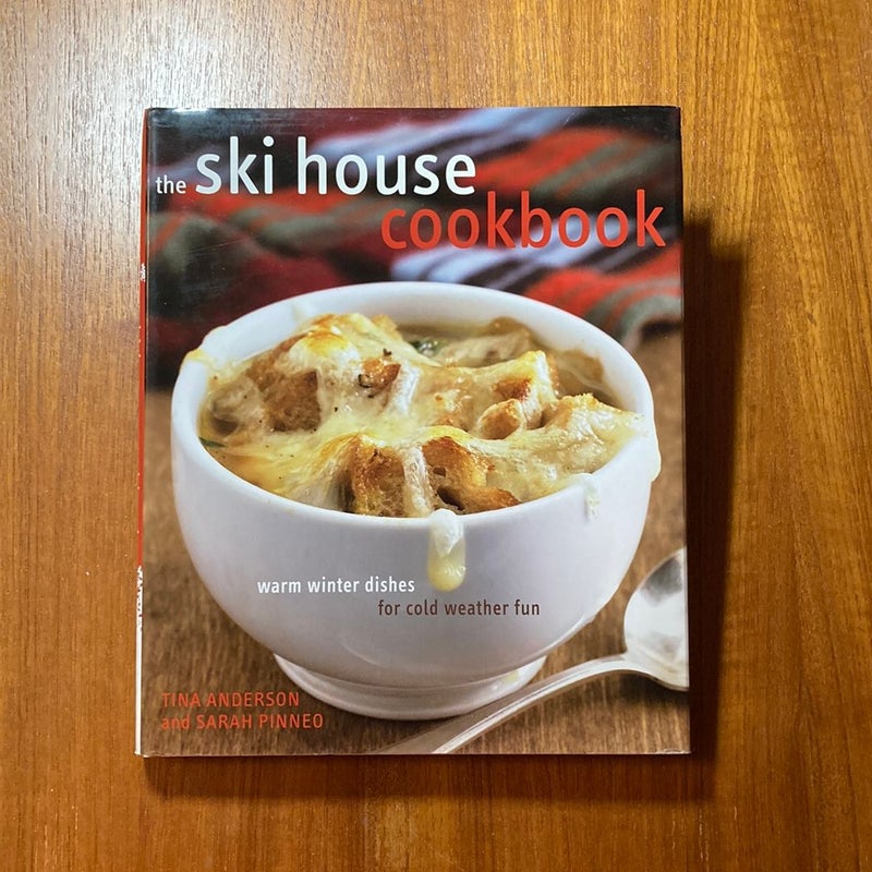 The Ski House Cookbook