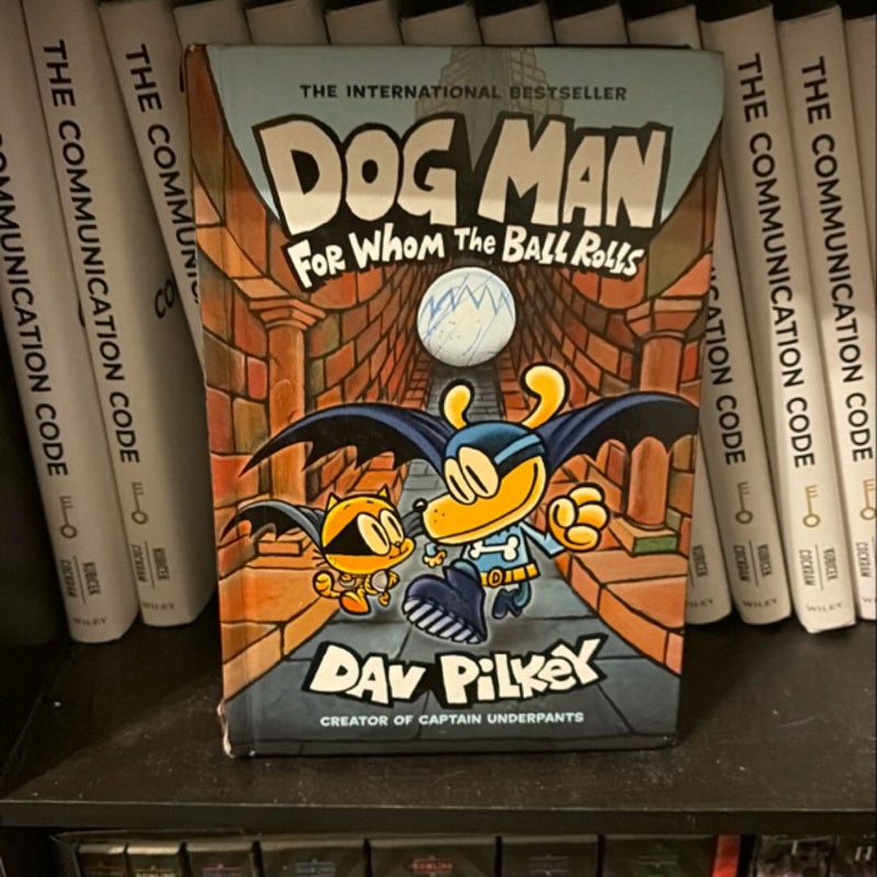 Dog Man for Whom the Ball Rolls