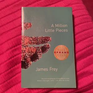 A Million Little Pieces