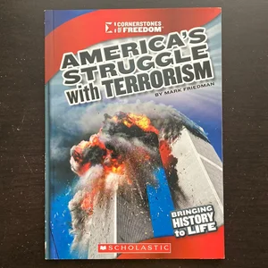 America's Struggle with Terrorism
