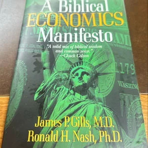 A Biblical Economics Manifesto