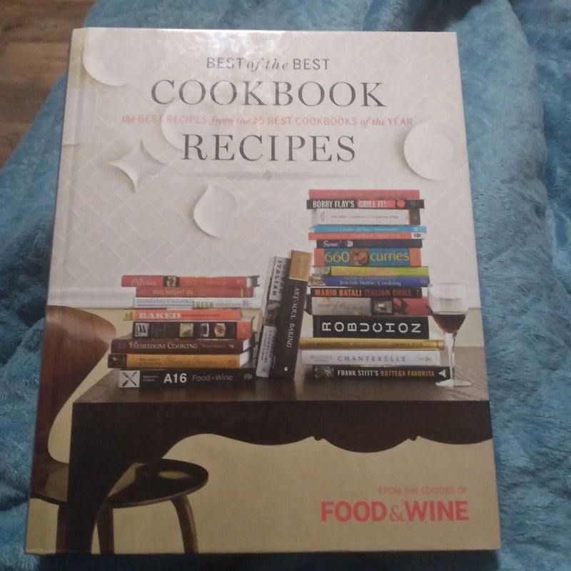 Food and Wine Best of the Best Cookbook Recipes