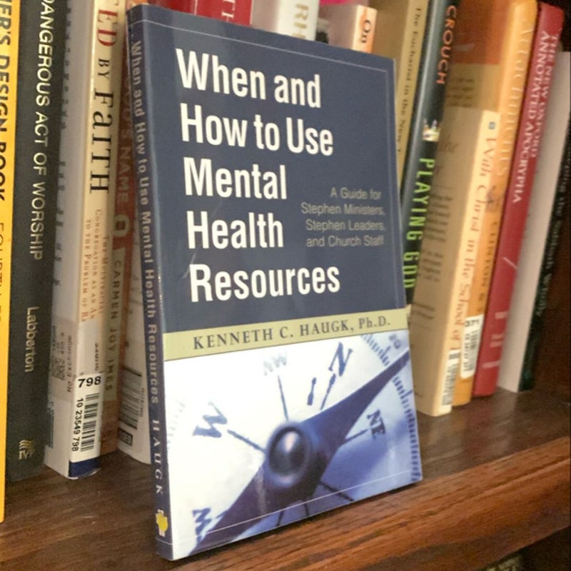 When and How to Use Mental Health Resources