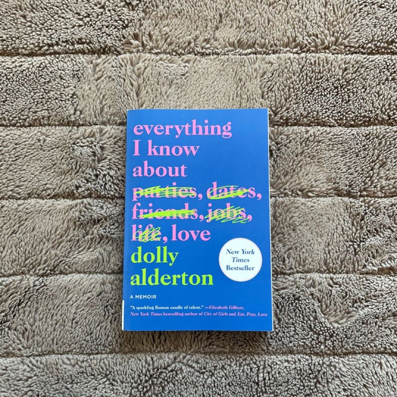 Everything I Know about Love