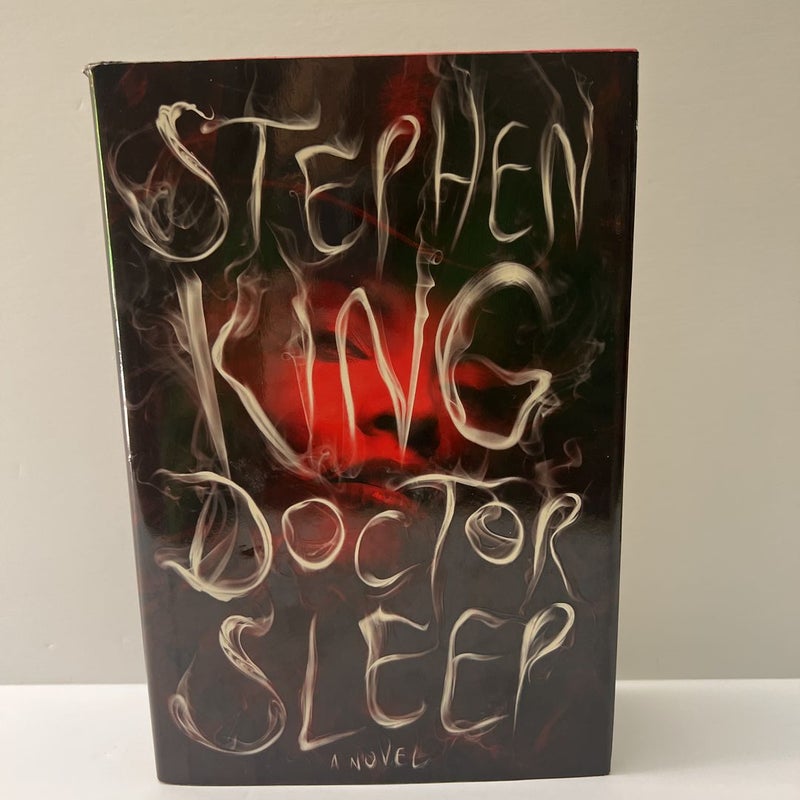 Doctor Sleep: (The Shining, Book 2) FIRST EDITION 