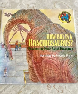 How Big is a Brachiosaurus? Fascinating Facts About Dinosaurs