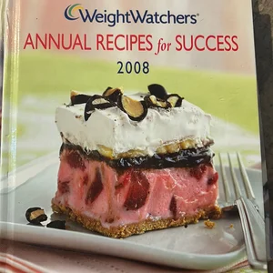 Weight Watchers Annual Recipes for Success 2008