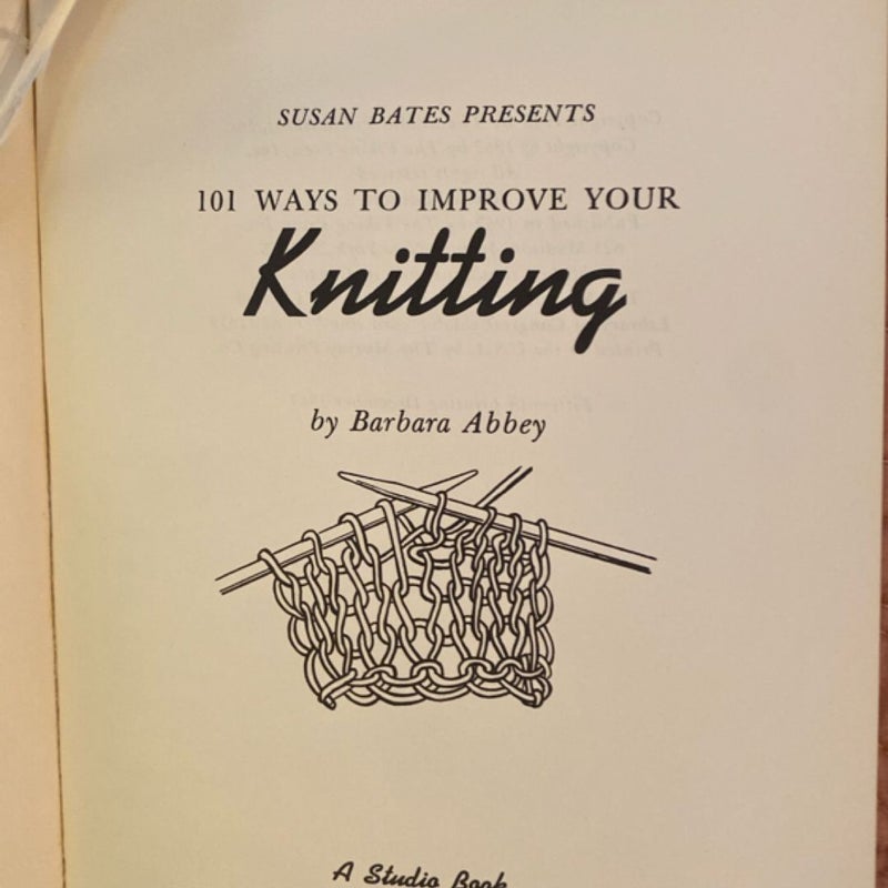 101 Ways to Improve Your Knitting 