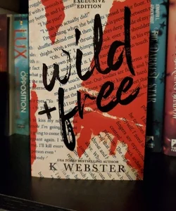 Wild & Free by K. Webster (SIGNED)