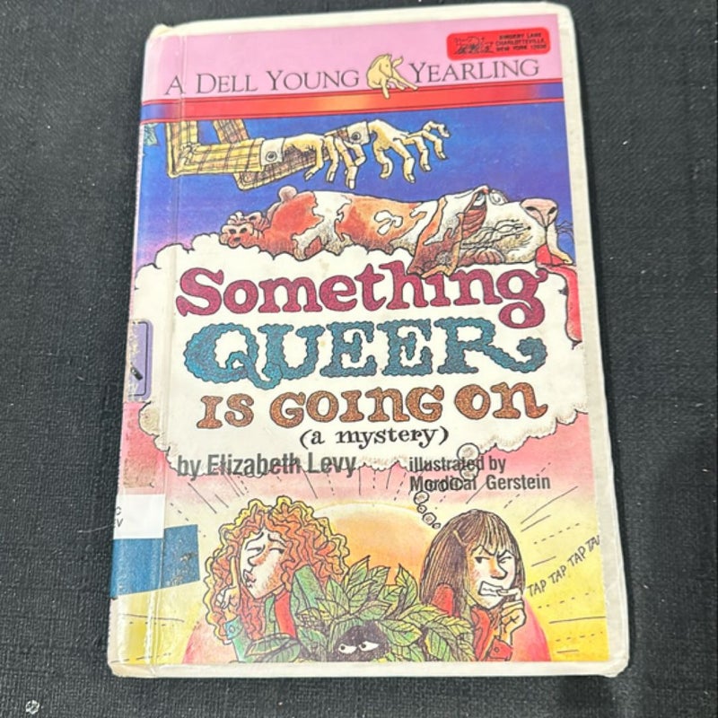 Something Queer Is Going On