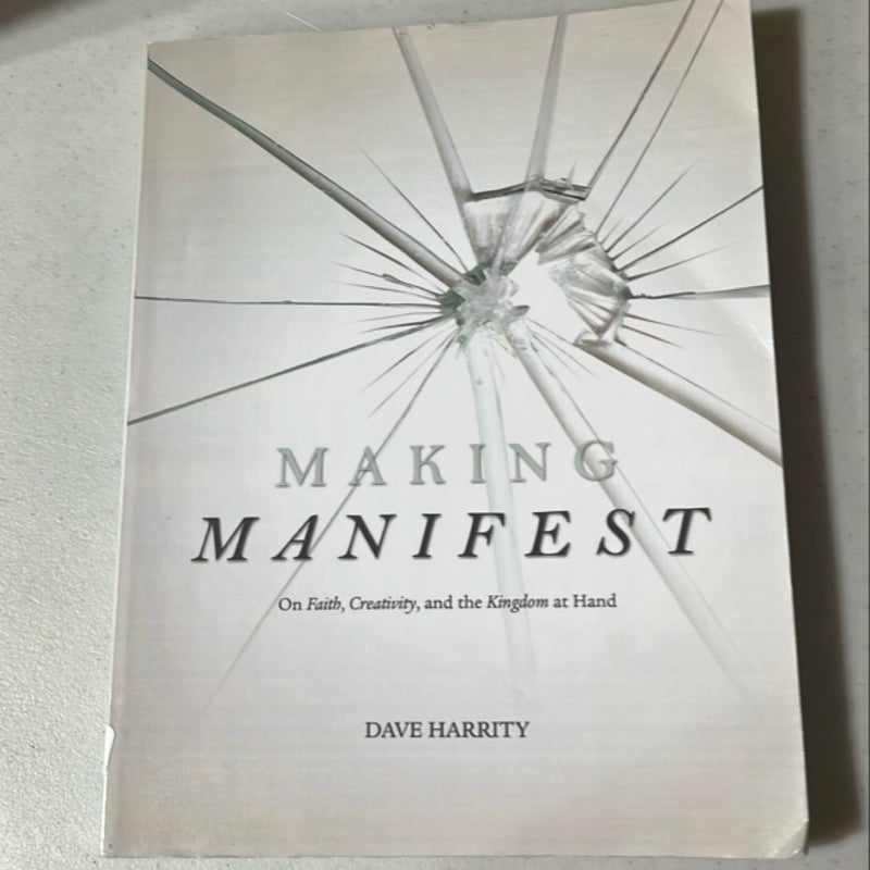 Making Manifest