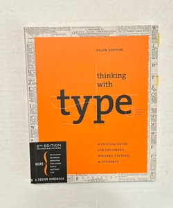 Thinking with Type, 2nd Revised and Expanded Edition