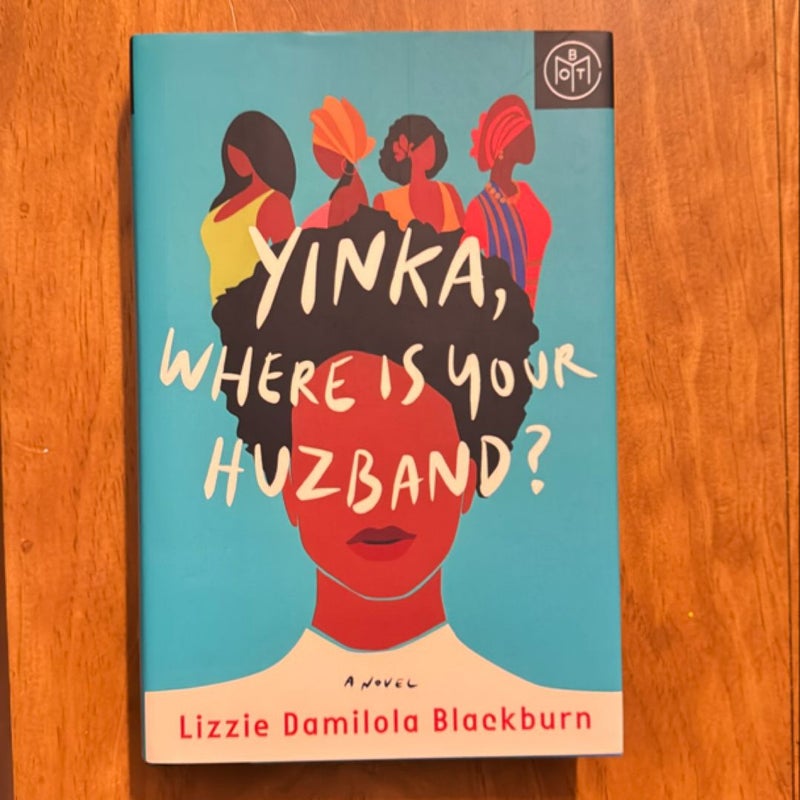 Yinka, Where Is Your Huzband?