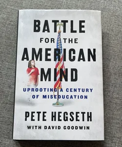 Battle for the American Mind