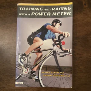 Training and Racing with a Power Meter, 2nd Ed