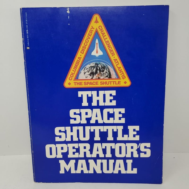 The Space Shuttle Operator's Manual