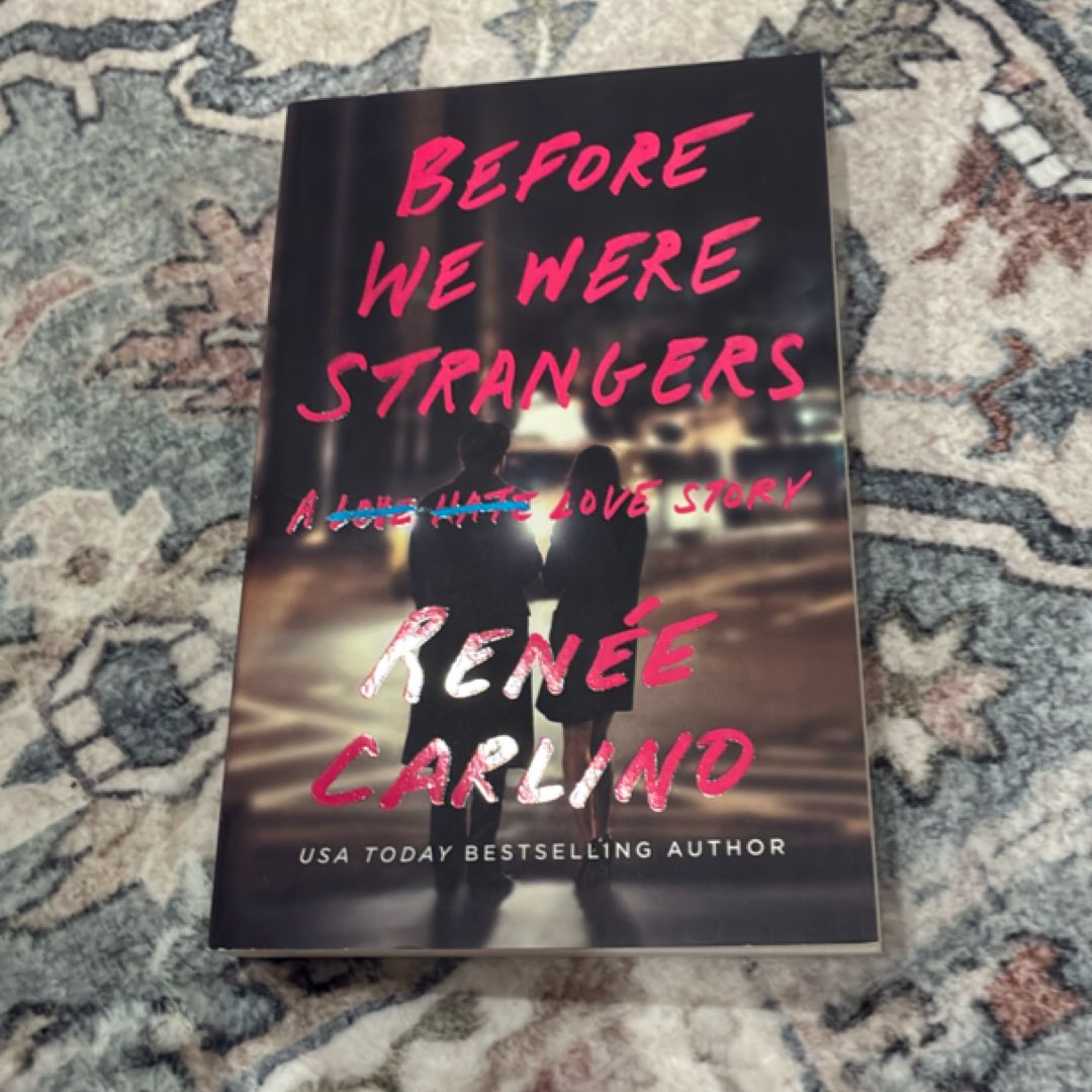 Before We Were Strangers