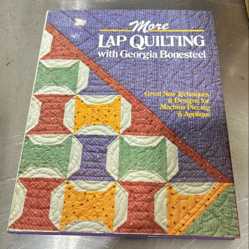 More Lap Quilting