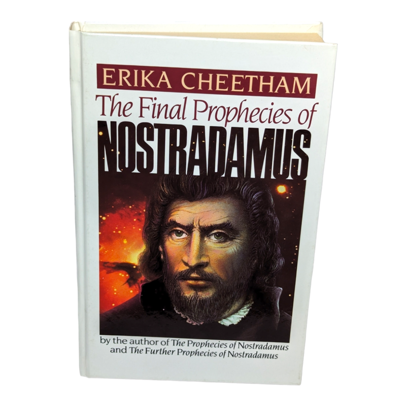 The Final Prophecies of Nostradamus