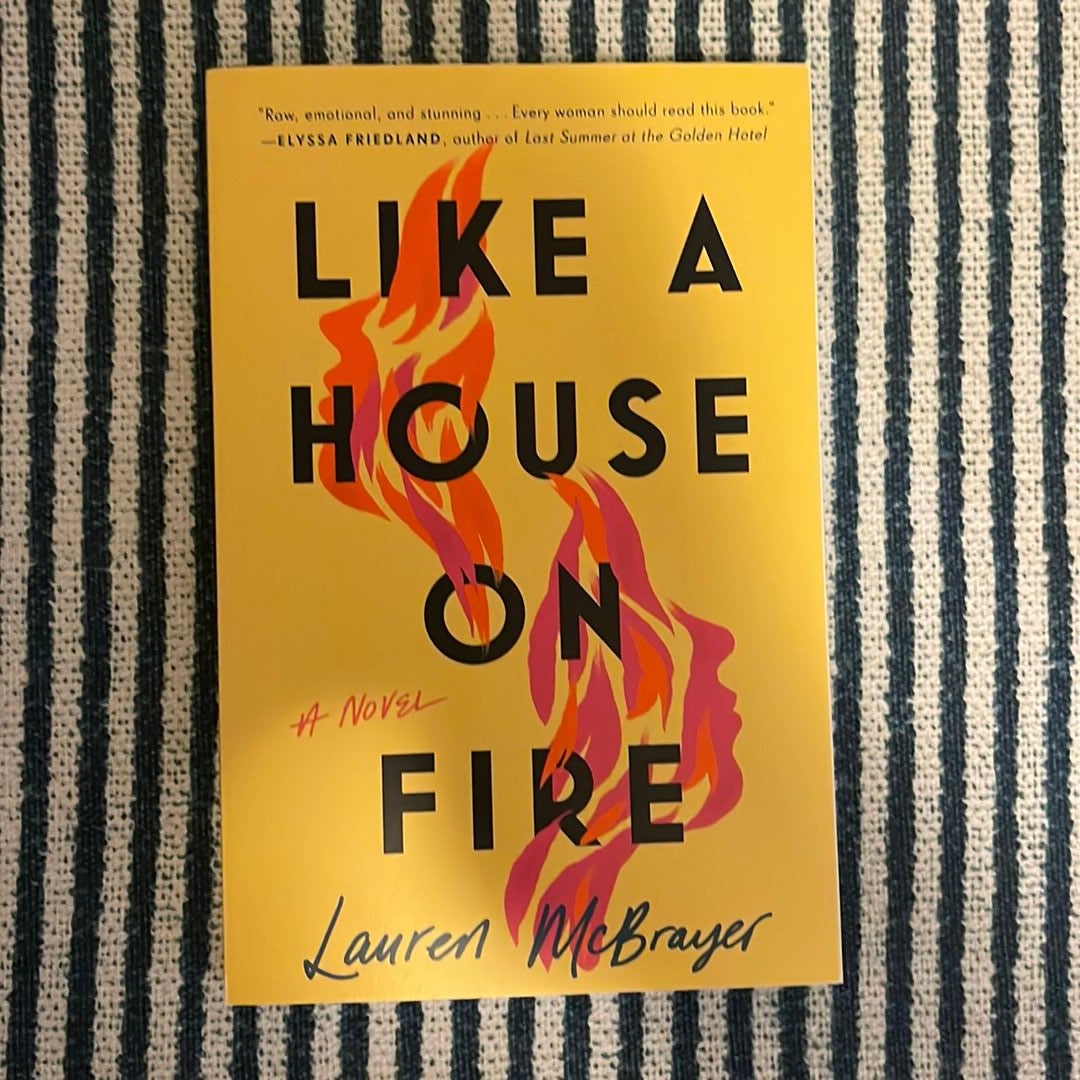 Like a House on Fire