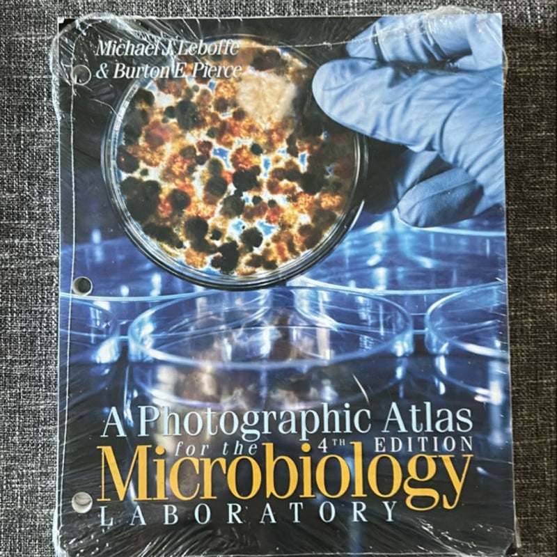 A Photographic Atlas for the Microbiology Laboratory