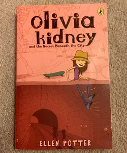 Olivia Kidney Secret Beneath City