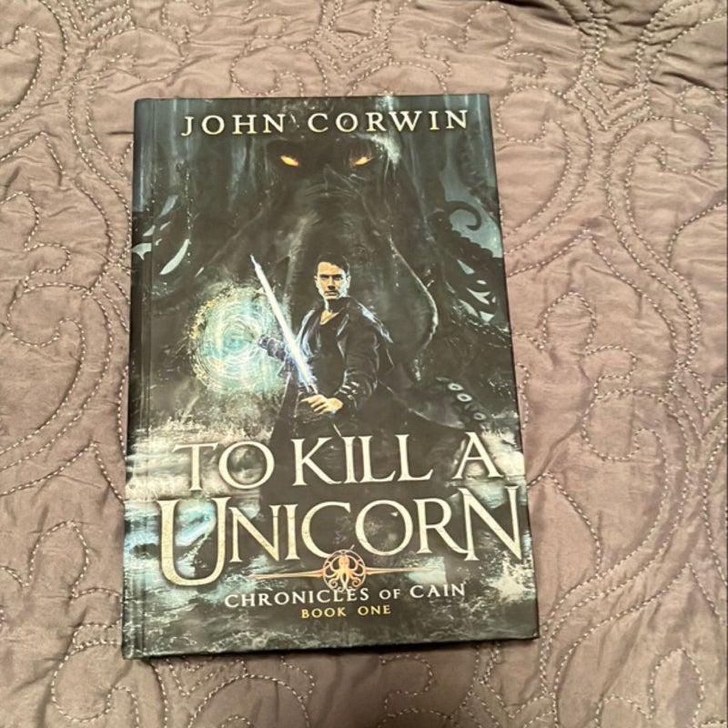 To Kill a Unicorn