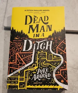 Dead Man in a Ditch