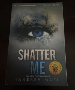 Shatter Me