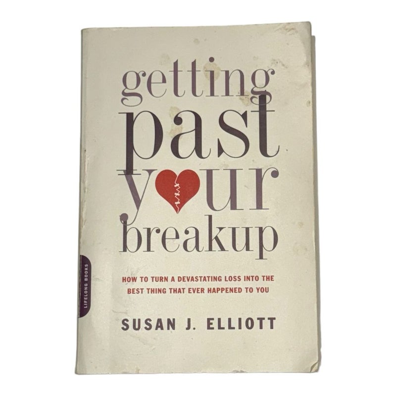 Getting Past Your Breakup