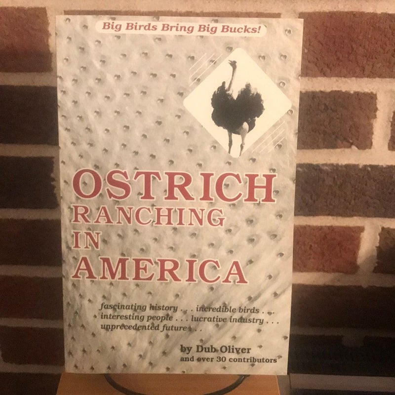 Ostrich Ranching in America
