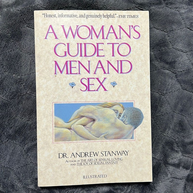 A Woman's Guide to Men and Sex