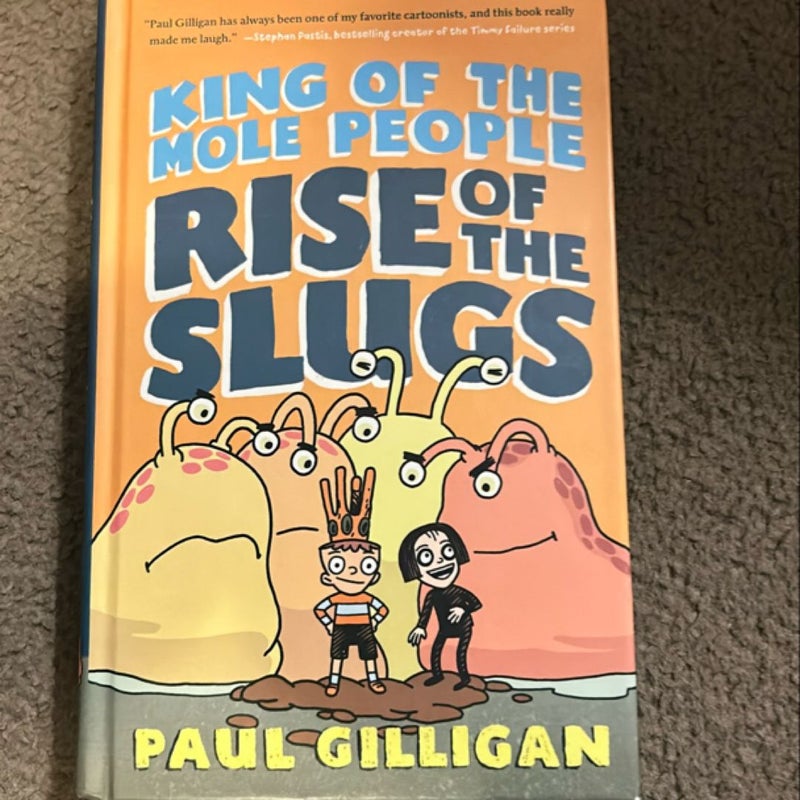 King of the Mole People: Rise of the Slugs