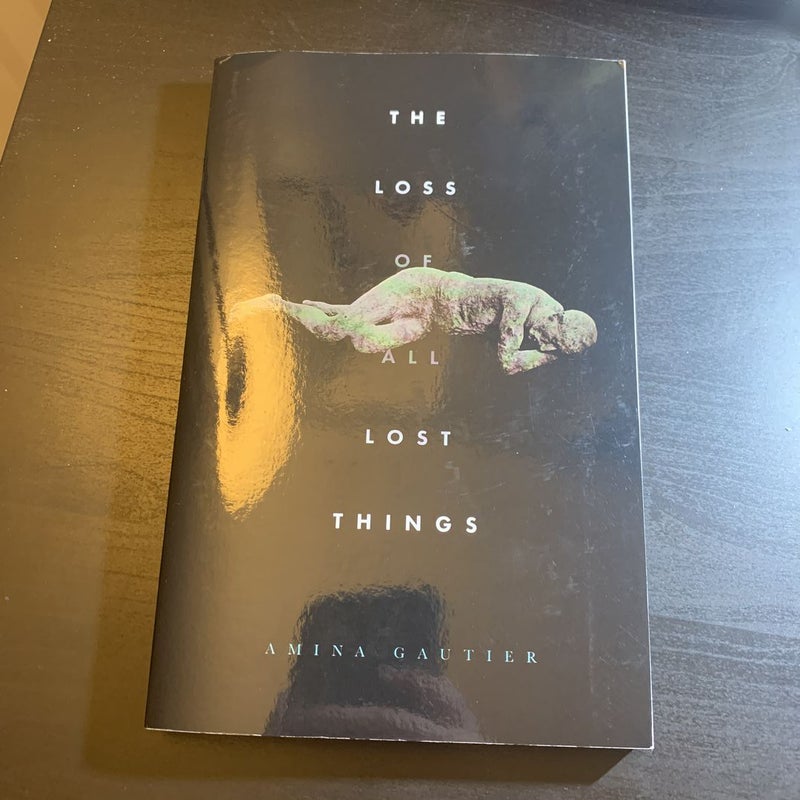 The Loss of All Lost Things