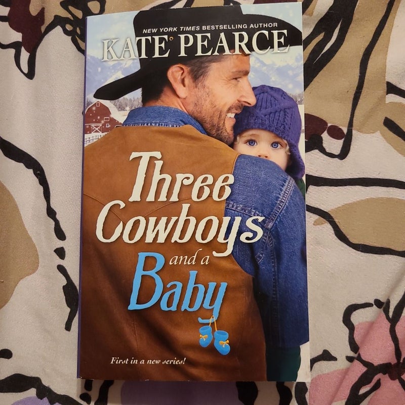 Three Cowboys and a Baby