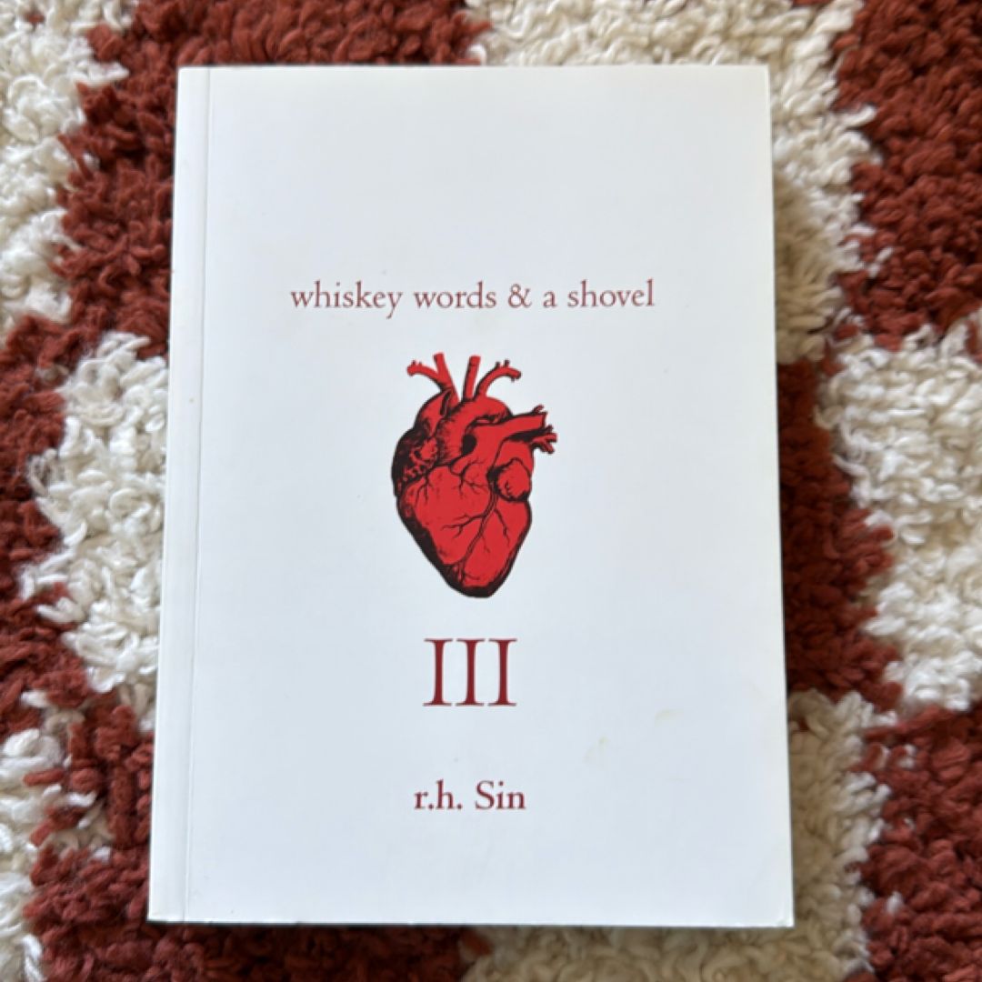 Whiskey Words and a Shovel III