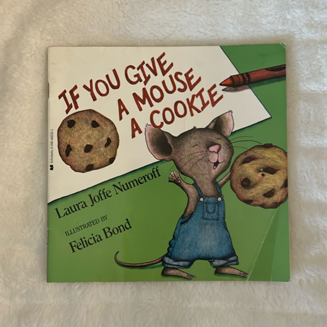 If You Give a Mouse a Cookie