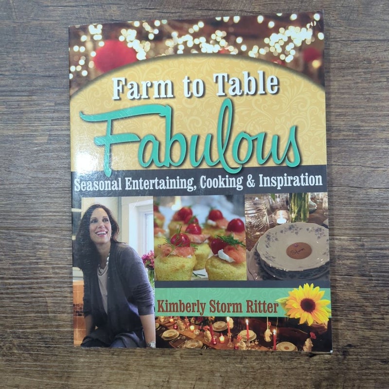 Farm to Table Fabulous