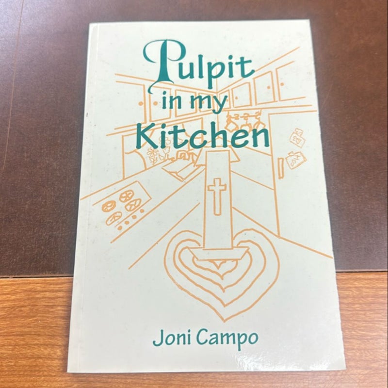 Pulpit in my kitchen