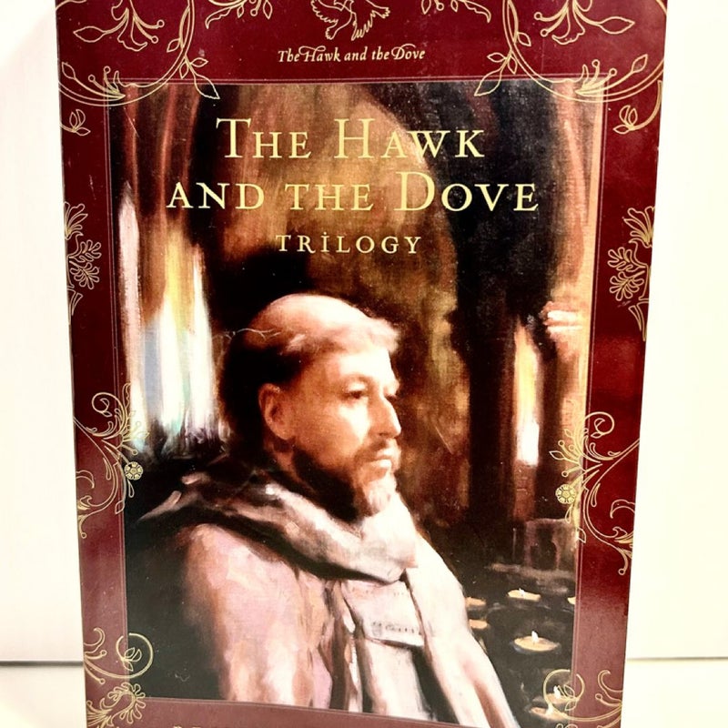 The Hawk and the Dove Trilogy