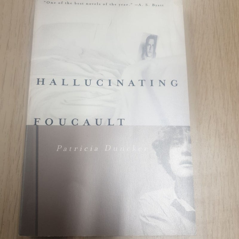 Hallucinating Foucault