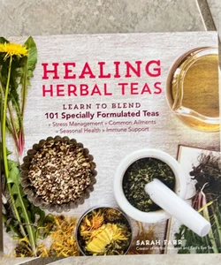 Healing Herbal Teas