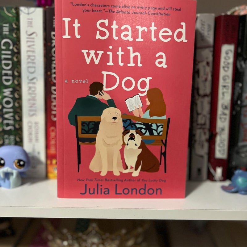 It Started with a Dog