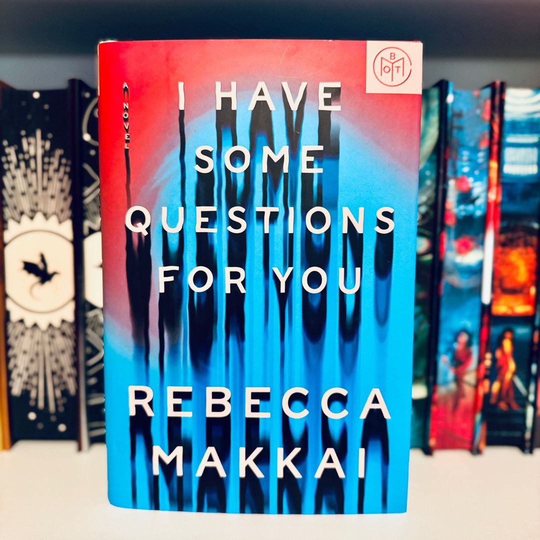 I Have Some Questions for You