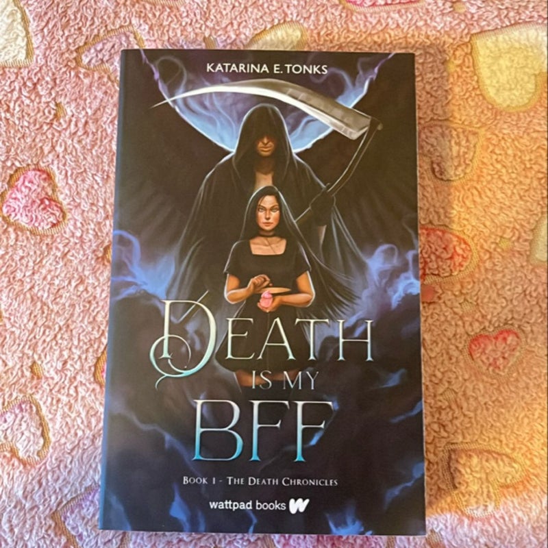 Death Is My BFF