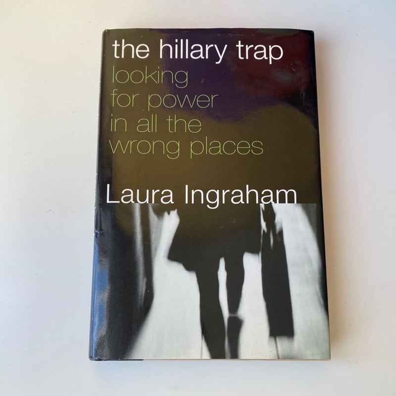 The Hillary Trap